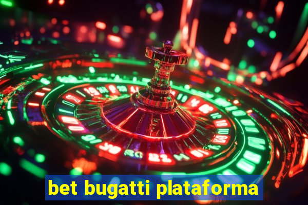 bet bugatti plataforma